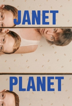 Watch Janet Planet Online Free and No Sign Up - 285 HDMovie