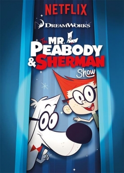 Watch The Mr. Peabody & Sherman Show Online Free and No Sign Up - 285 HDMovie