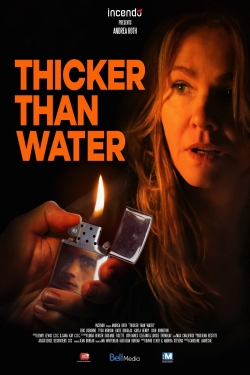 Watch Thicker Than Water Online Free and No Sign Up - 285 HDMovie