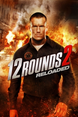 Watch 12 Rounds 2: Reloaded Online Free and No Sign Up - 285 HDMovie