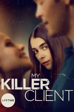 Watch My Killer Client Online Free and No Sign Up - 285 HDMovie