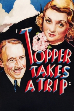 Watch Topper Takes a Trip Online Free and No Sign Up - 285 HDMovie