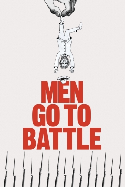 Watch Men Go to Battle Online Free and No Sign Up - 285 HDMovie