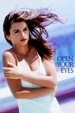 Watch Open Your Eyes Online Free and No Sign Up - 285 HDMovie