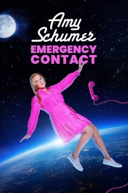 Watch Amy Schumer: Emergency Contact Online Free and No Sign Up - 285 HDMovie