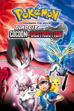 Watch Pokémon the Movie: Diancie and the Cocoon of Destruction Online Free and No Sign Up - 285 HDMovie