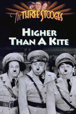 Watch Higher Than a Kite Online Free and No Sign Up - 285 HDMovie