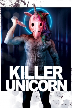 Watch Killer Unicorn Online Free and No Sign Up - 285 HDMovie