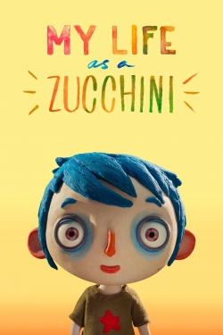 Watch My Life as a Zucchini Online Free and No Sign Up - 285 HDMovie