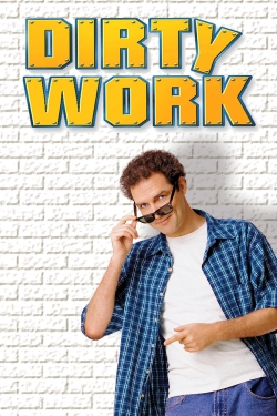 Watch Dirty Work Online Free and No Sign Up - 285 HDMovie