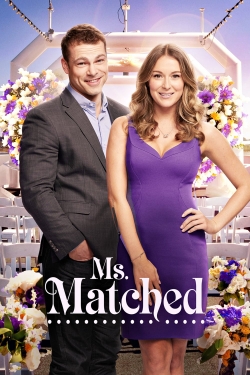 Watch Ms. Matched Online Free and No Sign Up - 285 HDMovie