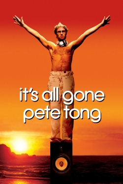 Watch It's All Gone Pete Tong Online Free and No Sign Up - 285 HDMovie