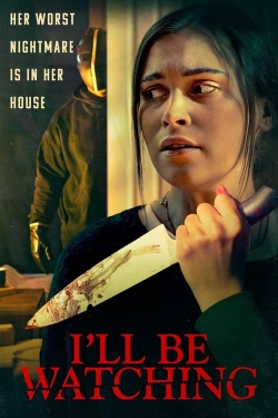 Watch I’ll Be Watching Online Free and No Sign Up - 285 HDMovie