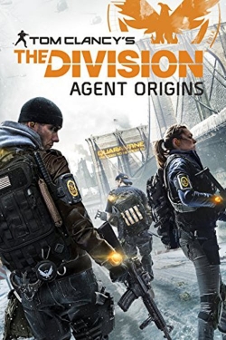 Watch The Division: Agent Origins Online Free and No Sign Up - 285 HDMovie