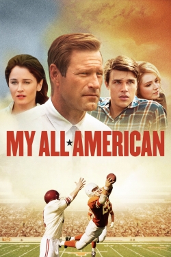 Watch My All American Online Free and No Sign Up - 285 HDMovie