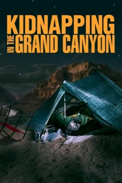 Watch Kidnapping in the Grand Canyon Online Free and No Sign Up - 285 HDMovie