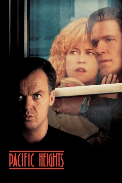 Watch Pacific Heights Online Free and No Sign Up - 285 HDMovie