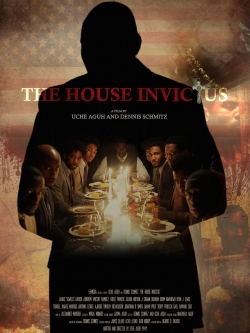 Watch The House Invictus Online Free and No Sign Up - 285 HDMovie