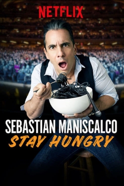 Watch Sebastian Maniscalco: Stay Hungry Online Free and No Sign Up - 285 HDMovie