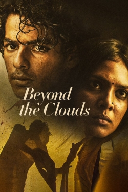 Watch Beyond the Clouds Online Free and No Sign Up - 285 HDMovie