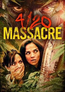 Watch 4/20 Massacre Online Free and No Sign Up - 285 HDMovie