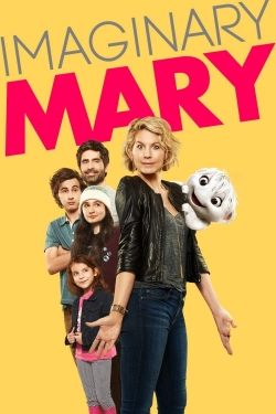 Watch Imaginary Mary Online Free and No Sign Up - 285 HDMovie