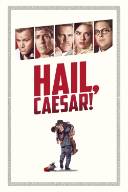 Watch Hail, Caesar! Online Free and No Sign Up - 285 HDMovie