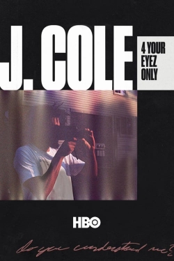 Watch J. Cole: 4 Your Eyez Only Online Free and No Sign Up - 285 HDMovie