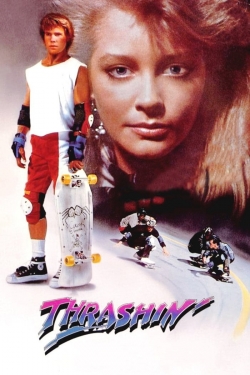 Watch Thrashin' Online Free and No Sign Up - 285 HDMovie