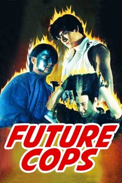 Watch Future Cops Online Free and No Sign Up - 285 HDMovie