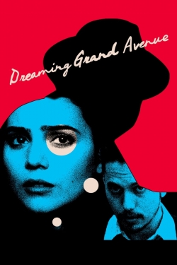 Watch Dreaming Grand Avenue Online Free and No Sign Up - 285 HDMovie