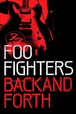 Watch Foo Fighters: Back and Forth Online Free and No Sign Up - 285 HDMovie