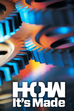 Watch How It's Made Online Free and No Sign Up - 285 HDMovie