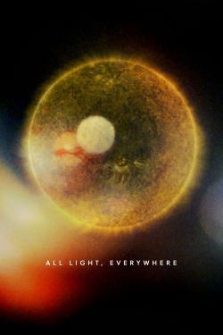 Watch All Light, Everywhere Online Free and No Sign Up - 285 HDMovie