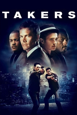 Watch Takers Online Free and No Sign Up - 285 HDMovie