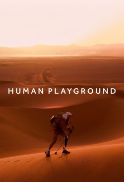 Watch Human Playground Online Free and No Sign Up - 285 HDMovie