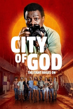 Watch City of God: The Fight Rages On Online Free and No Sign Up - 285 HDMovie