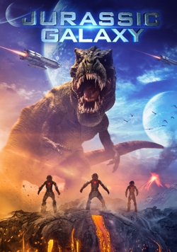 Watch Jurassic Galaxy Online Free and No Sign Up - 285 HDMovie