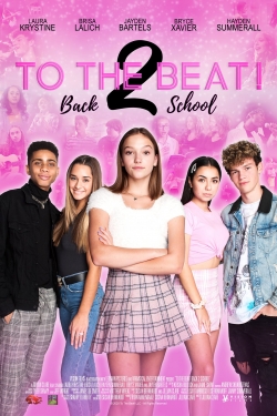 Watch To The Beat! Back 2 School Online Free and No Sign Up - 285 HDMovie