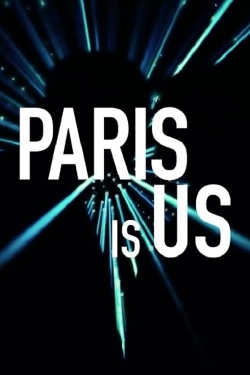 Watch Paris Is Us Online Free and No Sign Up - 285 HDMovie