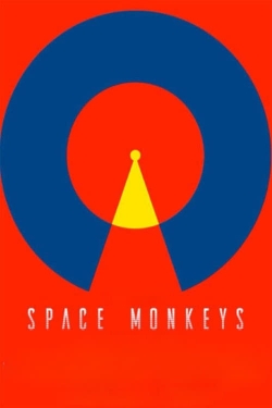 Watch Space Monkeys Online Free and No Sign Up - 285 HDMovie