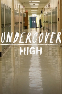 Watch Undercover High Online Free and No Sign Up - 285 HDMovie