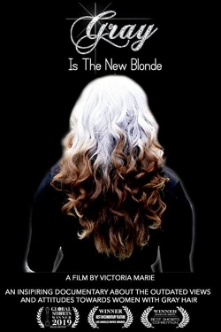 Watch Gray Is the New Blonde Online Free and No Sign Up - 285 HDMovie