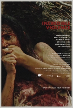 Watch Incredible Violence Online Free and No Sign Up - 285 HDMovie