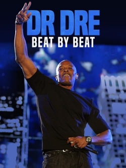 Watch Dr. Dre: Beat by Beat Online Free and No Sign Up - 285 HDMovie