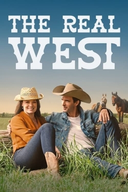 Watch The Real West Online Free and No Sign Up - 285 HDMovie