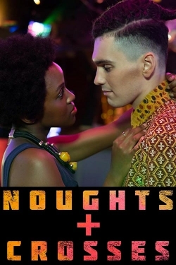 Watch Noughts + Crosses Online Free and No Sign Up - 285 HDMovie