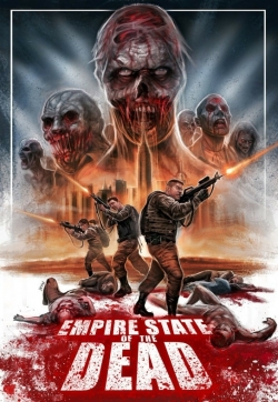 Watch Empire State Of The Dead Online Free and No Sign Up - 285 HDMovie