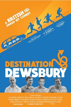 Watch Destination: Dewsbury Online Free and No Sign Up - 285 HDMovie