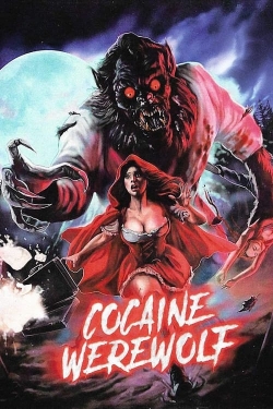 Watch Cocaine Werewolf Online Free and No Sign Up - 285 HDMovie